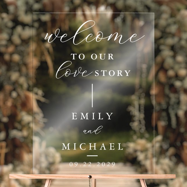 Welcome To Our Love Story Elegant Modern Wedding Acrylic Sign (Creator Uploaded)