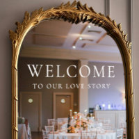 Welcome to Our Love Story Elegant White Wedding