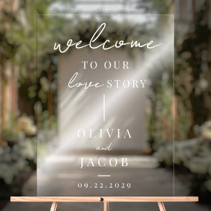 Welcome To Our Love Story Modern Wedding Acrylic Sign