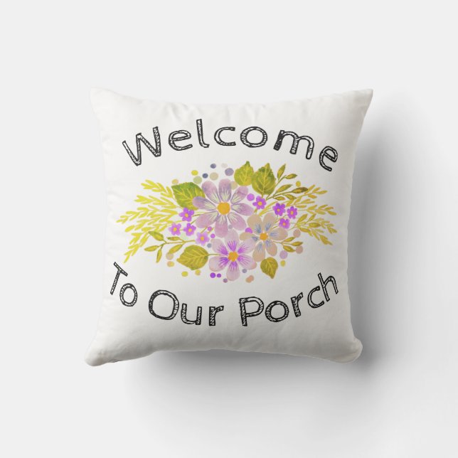 Welcome to our porch outdoor pillow (Back)
