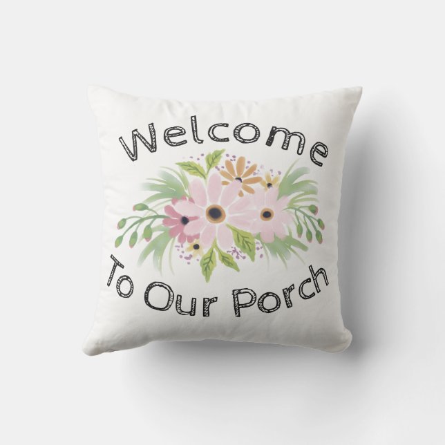Welcome to our porch outdoor pillow (Back)