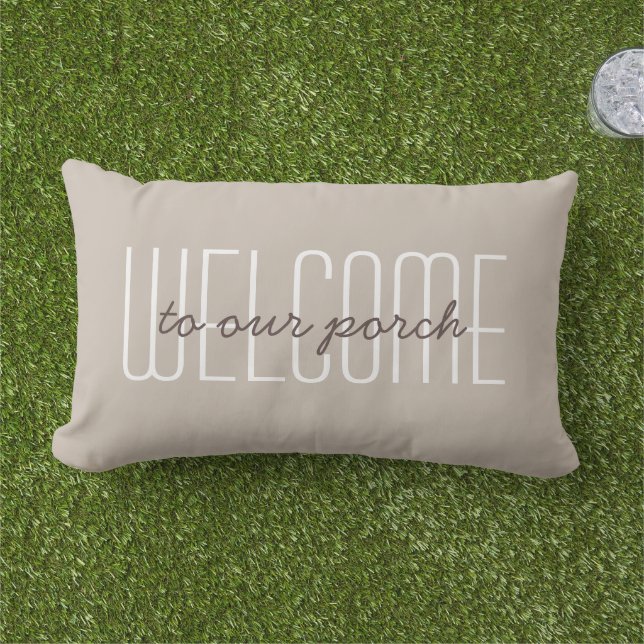Welcome To Our Porch Quote Tan Decorative Lumbar Cushion (Grass)