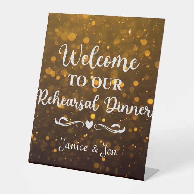 Welcome to Our Rehearsal Dinner Sparkling Wedding Pedestal Sign (Front)