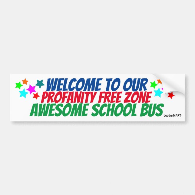 Welcome to our ... School Bus! Bus Step Signage Bumper Sticker (Front)