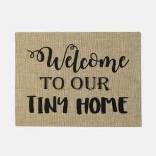 Welcome to our Tiny Home Doormat