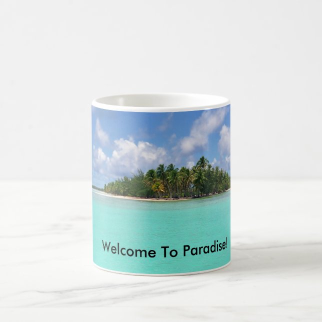 Welcome To Paradise! Coffee Mug (Center)