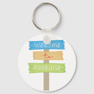 Welcome To Paradise Key Ring