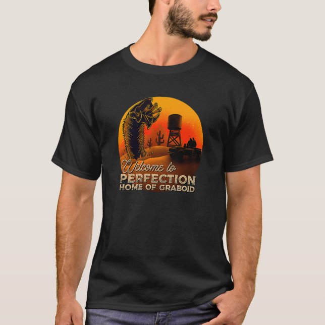 Welcome to perfection T-Shirt (Front)