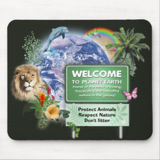 Welcome to Planet Earth Mouse Mat