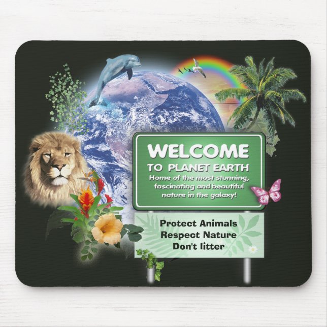 Welcome to Planet Earth Mouse Mat (Front)