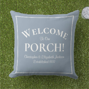 Welcome to Porch Custom Family Names Dusty Blue  Cushion