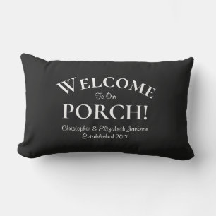 Welcome to Porch Custom Family Names Quote Black Lumbar Cushion