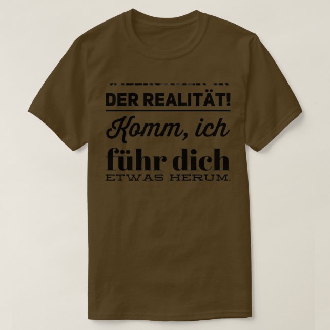 Welcome to reality 5 T-Shirt (Design Front)