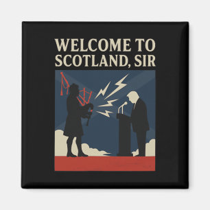 Welcome To Scotland Sir – Trump Gpipe Speech Fail Magnet