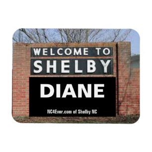 WELCOME TO SHELBY DIANE flexible magnet