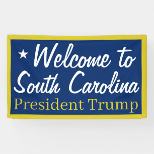 Welcome to South Carolina Trump Banner