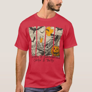 Welcome To Summerween s Thrillin Skeleton Summer T-Shirt