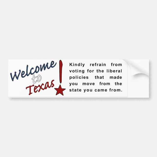 Welcome to Texas Bumper Sticker (Front)