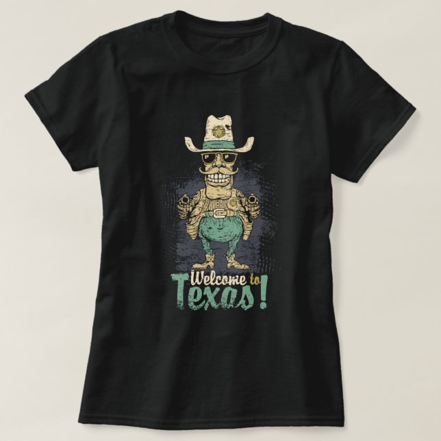 Welcome To Texas T-Shirt (Design Front)
