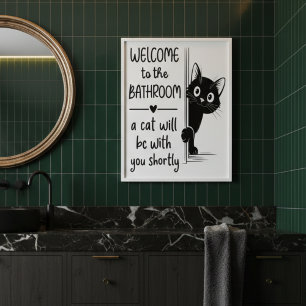 Welcome To The Bathroom Cat Companion Poster
