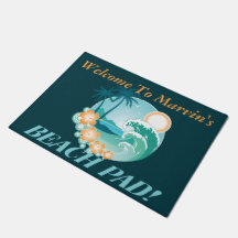 Welcome To The Beach Pad