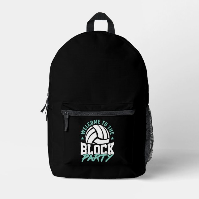 Welcome to the Block Party Funny Volleyball  Printed Backpack (Front)