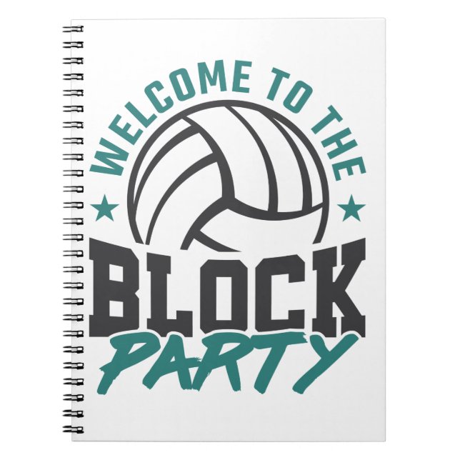 Welcome to the Block Party Volleyball Middle Block Notebook (Front)
