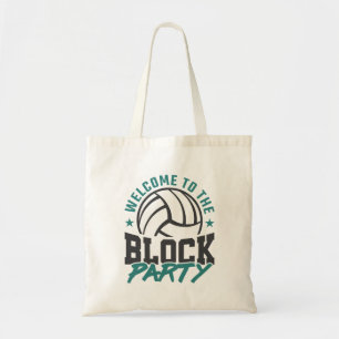 Welcome to the Block Party Volleyball Middle Block Tote Bag