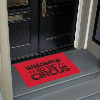 Welcome to the circus funny doormat