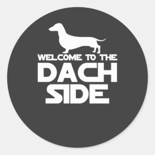 Welcome To The Dachshund Side Classic Round Sticker
