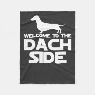Welcome To The Dachshund Side Fleece Blanket