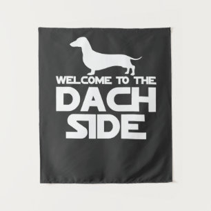 Welcome To The Dachshund Side Tapestry
