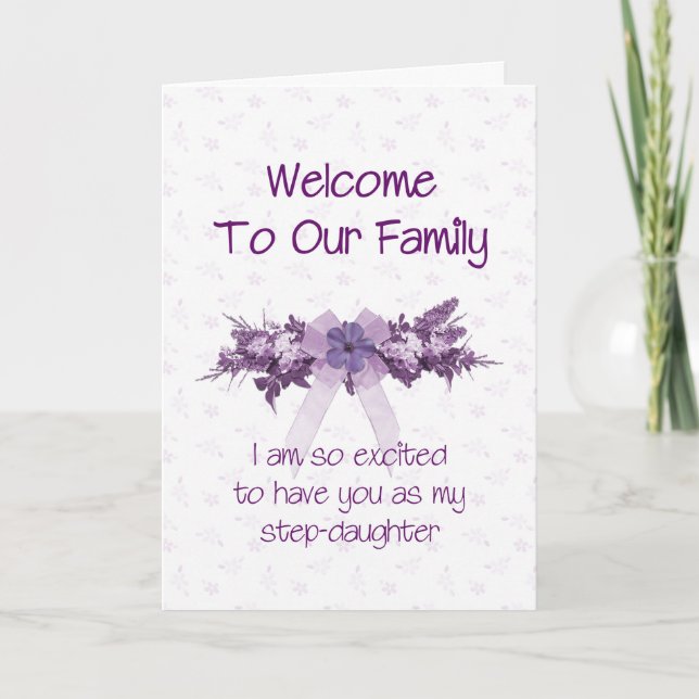 Welcome to the Family, Step Daughter Card (Front)
