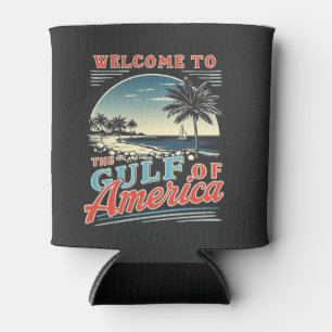Welcome to the Gulf of America Trump  Can Cooler