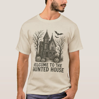 Welcome To The Haunted House, Spooky Hallooween T-Shirt