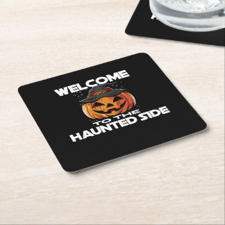 Welcome To The Haunted Side Paper Coaster