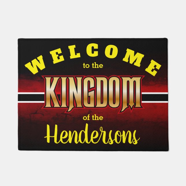 Welcome to the KINGDOM of (Your Name - editable) Doormat (Front)