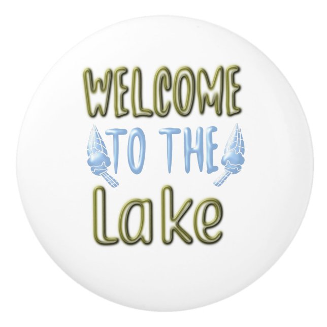 Welcome to the Lake Ceramic Knob (Front)