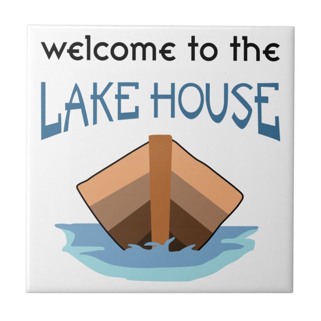 Welcome to the Lake House Tile (Front)