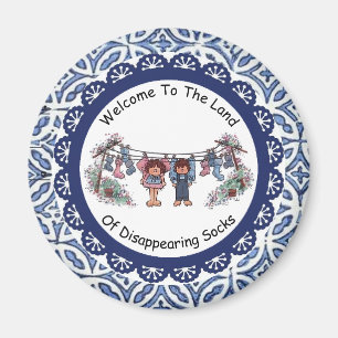 Welcome To The Land Of Disappearing Socks Magnet