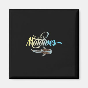 Welcome To The Maldives Whale Shark Vacation Souve Magnet