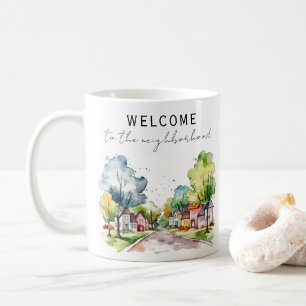 Welcome to the Neighbourhood  Coffee Mug