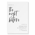 Welcome To The Night Before Rehearsal Dinner Sign