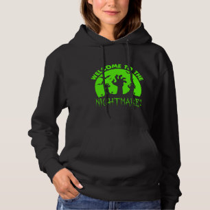 Welcome to the Nightmare Green Halloween   Hoodie
