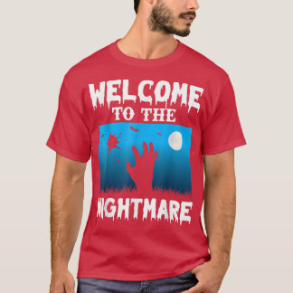 Welcome To The Nightmare Halloween Spooky T-Shirt