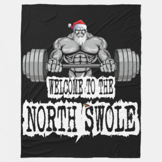 Welcome To The North Swole Fleece Blanket