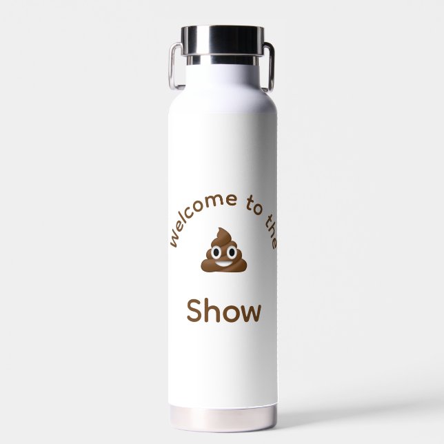 Welcome to the Poo Emoji Show Personalised Water Bottle (Front)