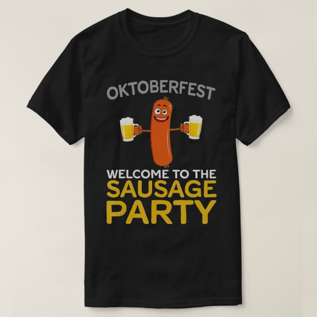 Welcome To The Sausage Party Funny Oktoberfest  T-Shirt (Design Front)