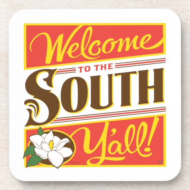 Welcome To The South Y'all Coaster (Front)