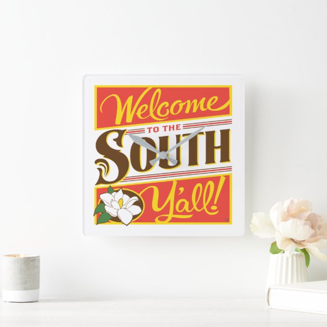 Welcome To The South Y'all Square Wall Clock (Home)